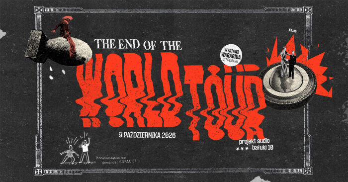 Wernisaż Warabida (The End of the) WORLD TOUR 